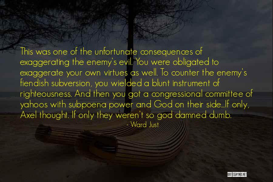 God's Instrument Quotes By Ward Just God's Instrument Quotes By Ward Just