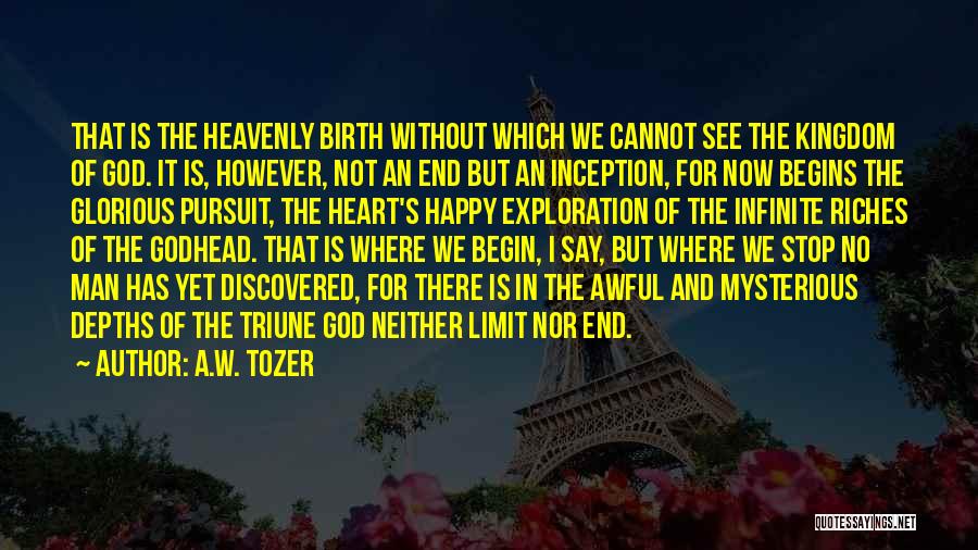God's Kingdom Quotes By A.W. Tozer