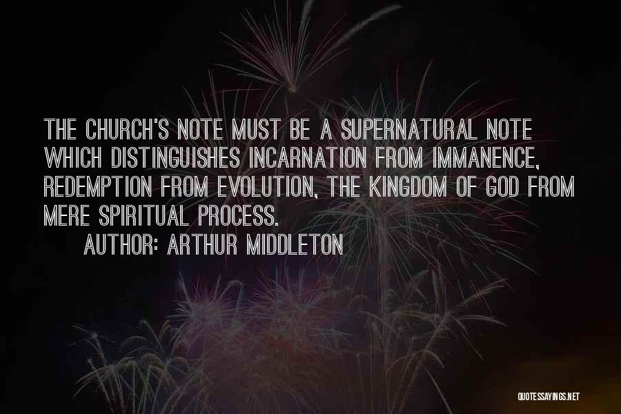 God's Kingdom Quotes By Arthur Middleton