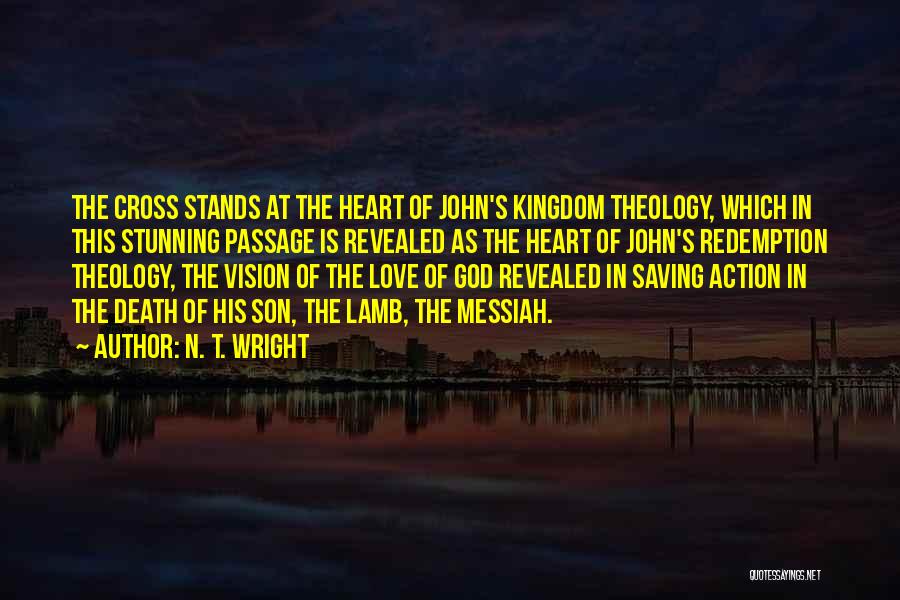 God's Kingdom Quotes By N. T. Wright