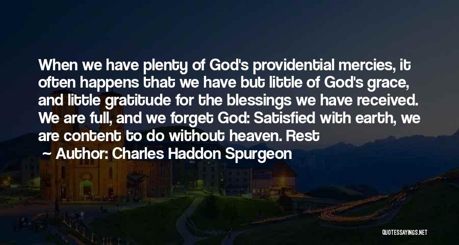 God's Little Blessings Quotes By Charles Haddon Spurgeon God's Little Blessings Quotes By Charles Haddon Spurgeon