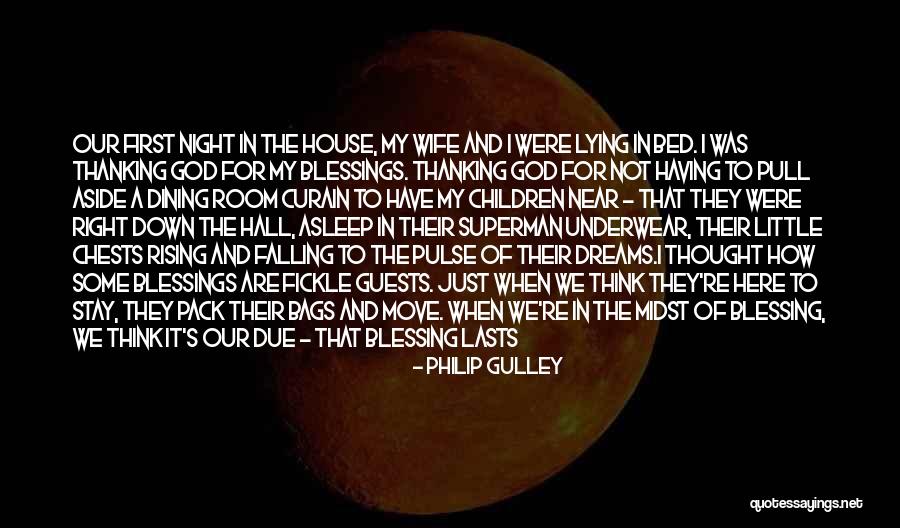 God's Little Blessings Quotes By Philip Gulley