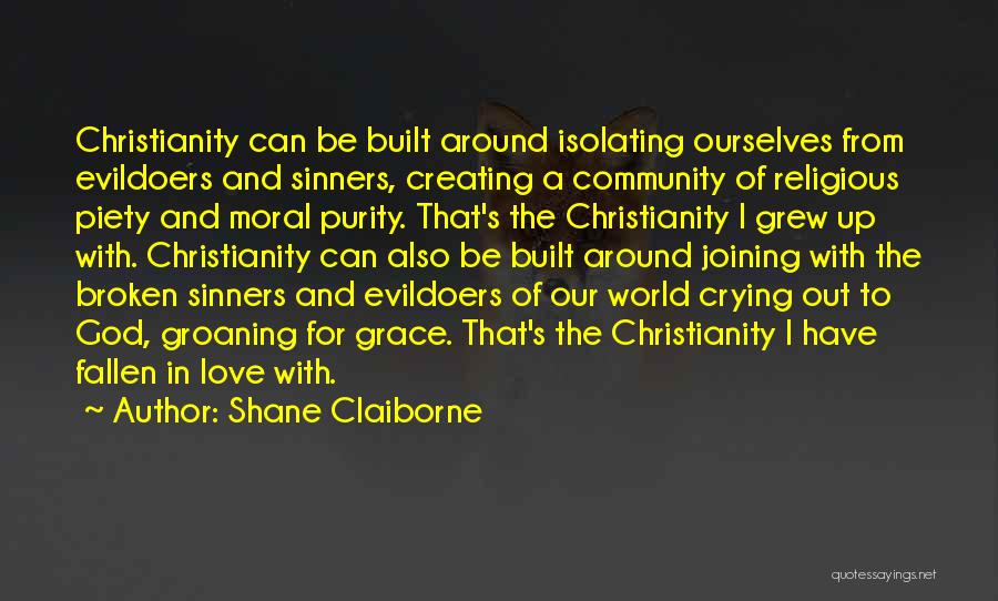 God's Love And Grace Quotes By Shane Claiborne