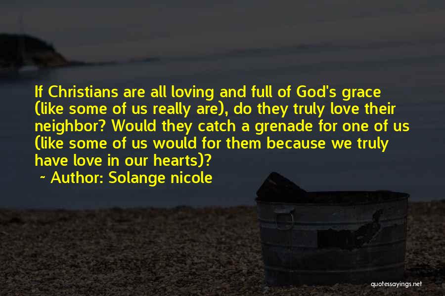 God's Love And Grace Quotes By Solange Nicole