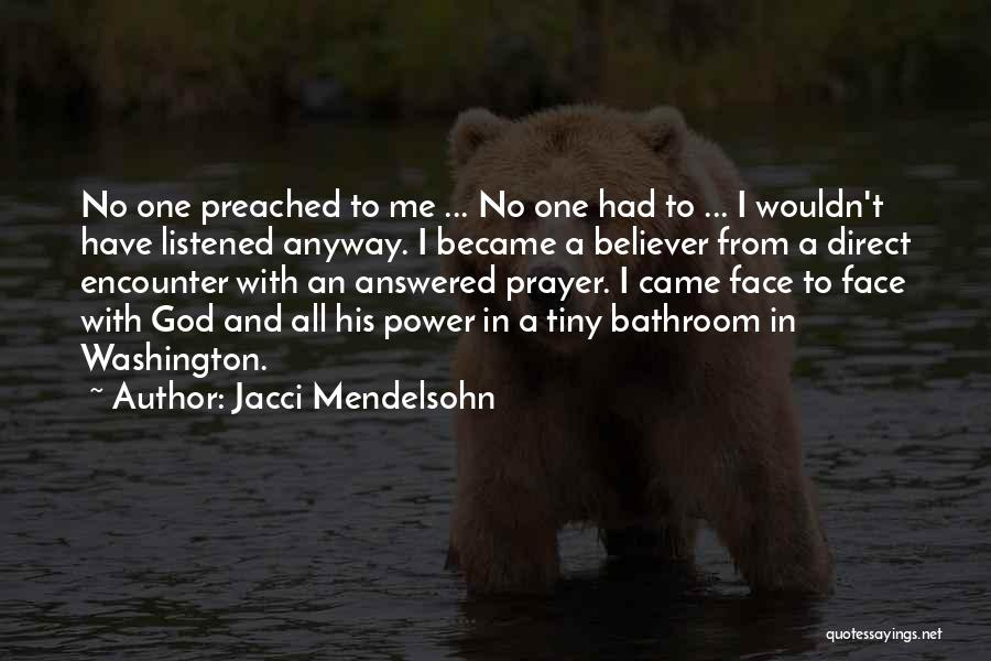 God's Love And Mercy Quotes By Jacci Mendelsohn