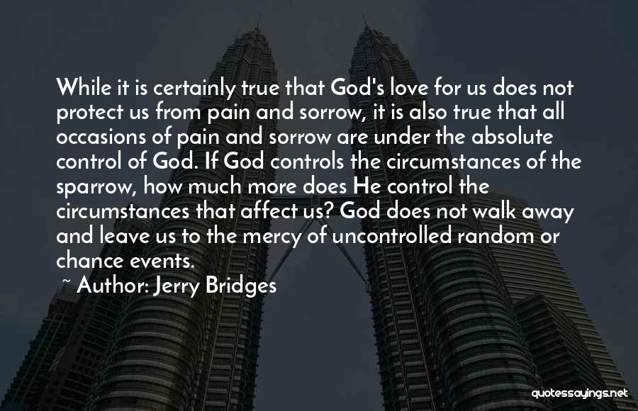 God's Love And Mercy Quotes By Jerry Bridges