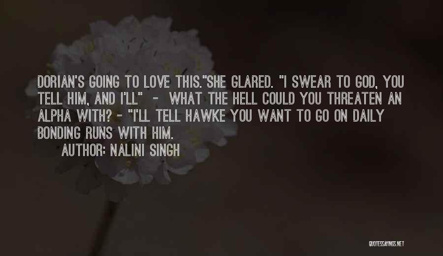 God's Love And Mercy Quotes By Nalini Singh