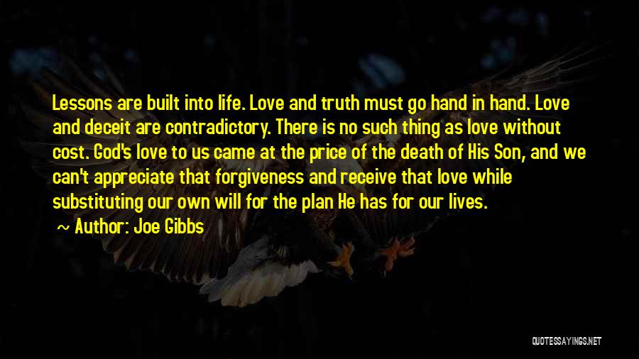 God's Love And Plan Quotes By Joe Gibbs