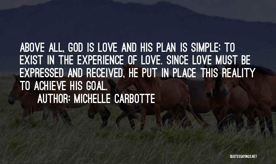 God's Love And Plan Quotes By Michelle Carbotte