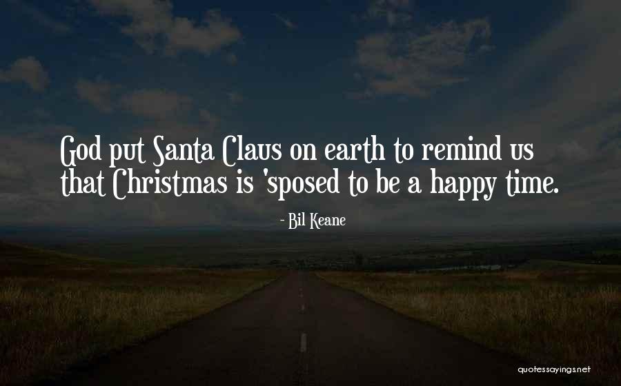God's Love At Christmas Quotes By Bil Keane God's Love At Christmas Quotes By Bil Keane
