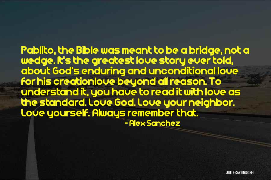 God's Love Bible Quotes By Alex Sanchez God's Love Bible Quotes By Alex Sanchez