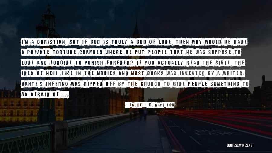 God's Love Bible Quotes By Laurell K. Hamilton God's Love Bible Quotes By Laurell K. Hamilton