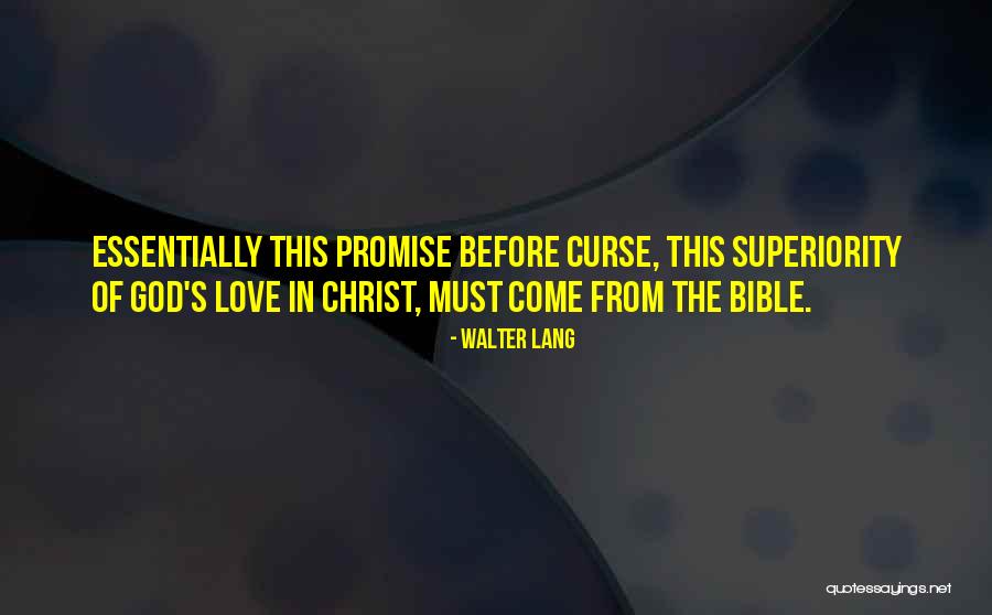 God's Love Bible Quotes By Walter Lang God's Love Bible Quotes By Walter Lang