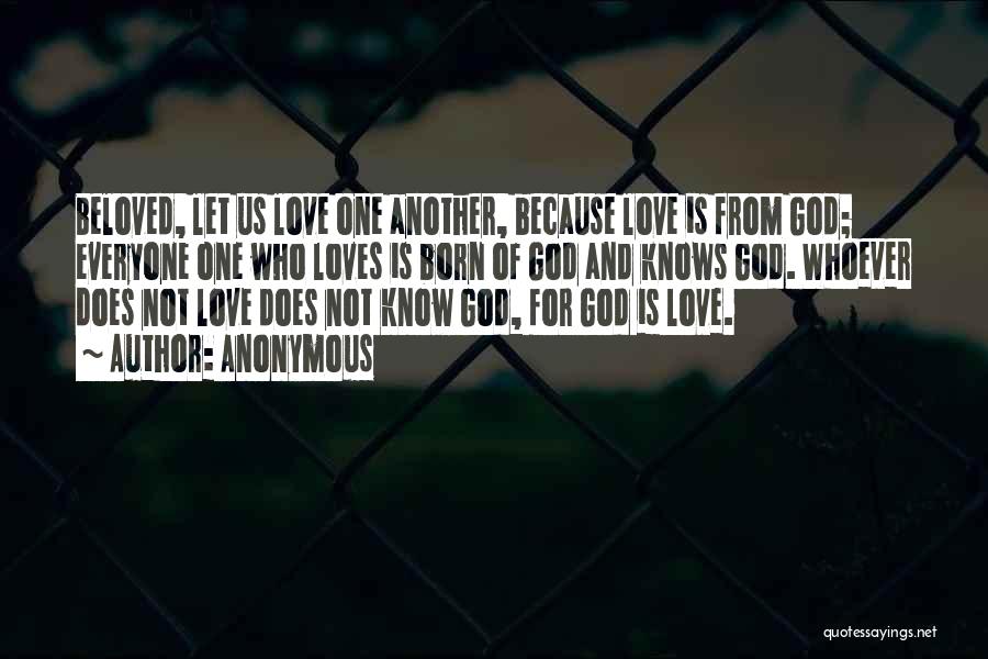 God's Love For Everyone Quotes By Anonymous