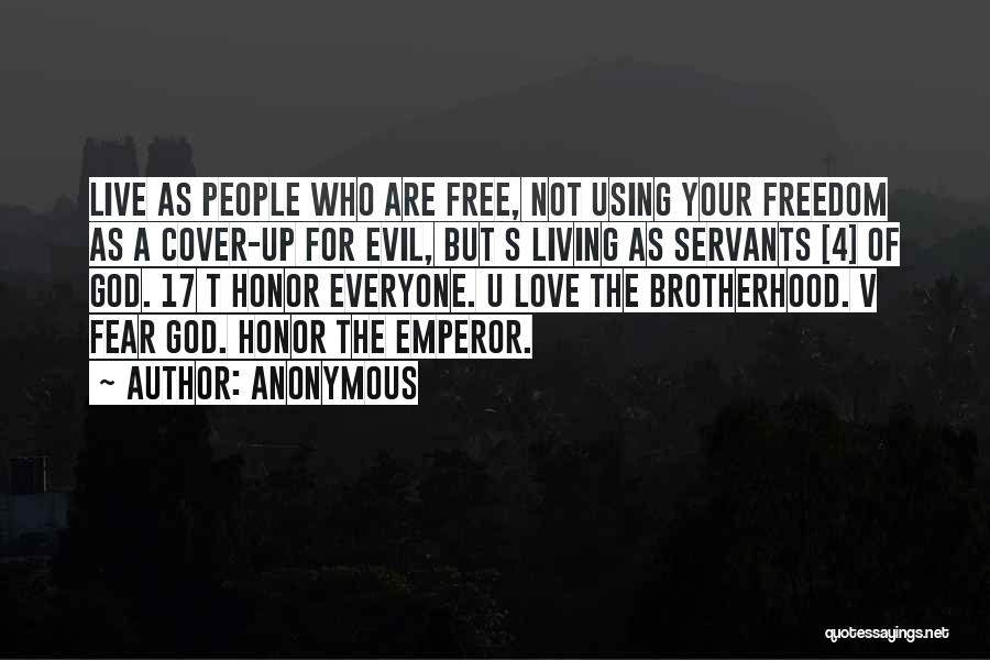 God's Love For Everyone Quotes By Anonymous