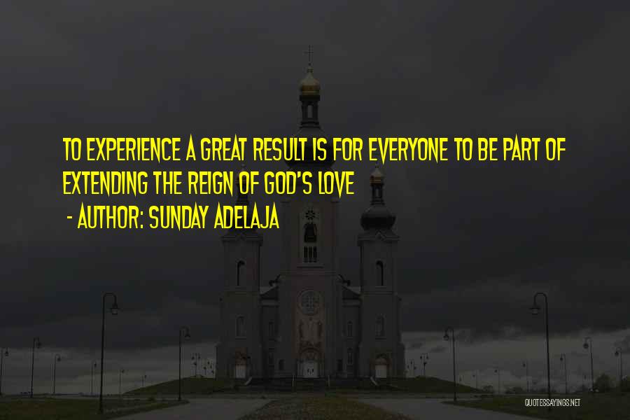 God's Love For Everyone Quotes By Sunday Adelaja