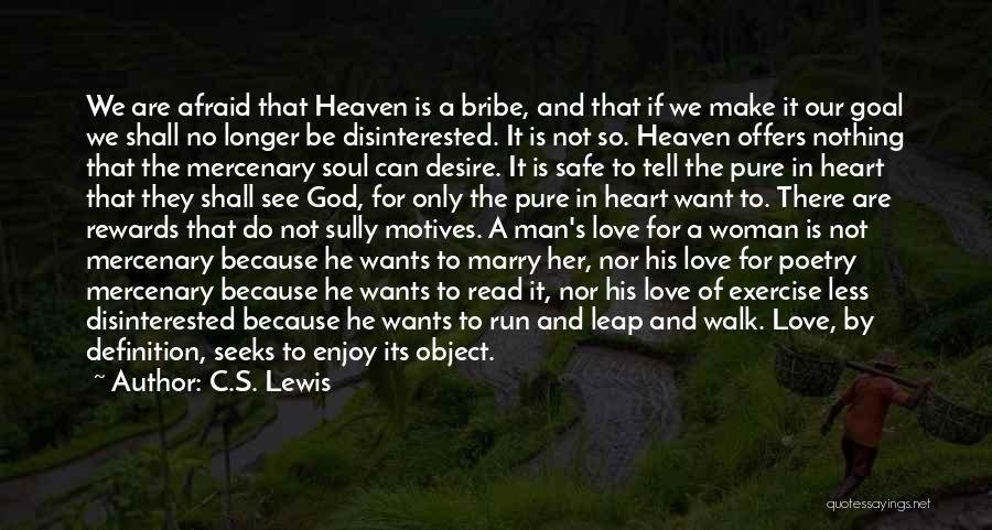 God's Love For Man Quotes By C.S. Lewis