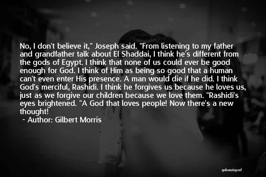 God's Love For Man Quotes By Gilbert Morris
