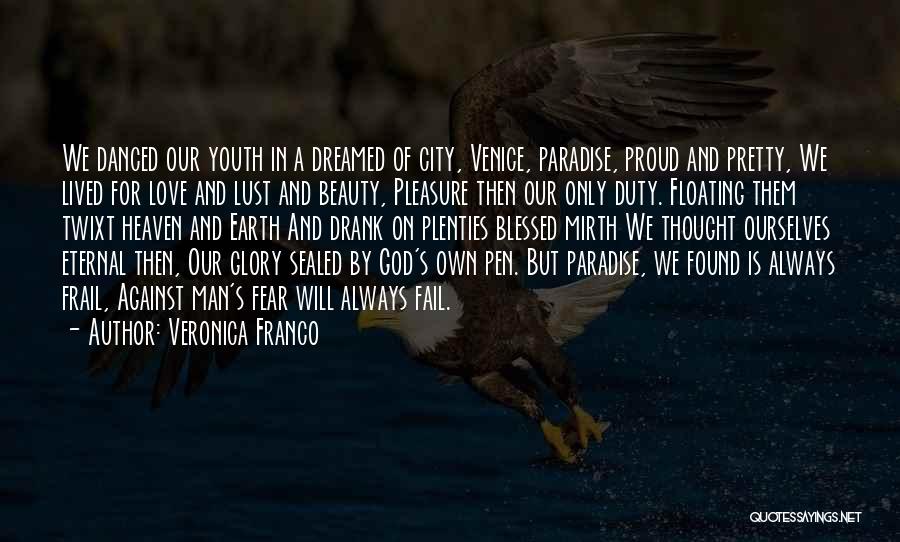 God's Love For Man Quotes By Veronica Franco