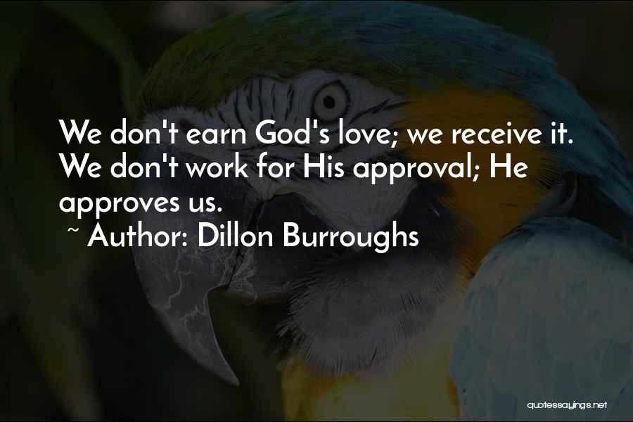 God's Love For Us Quotes By Dillon Burroughs