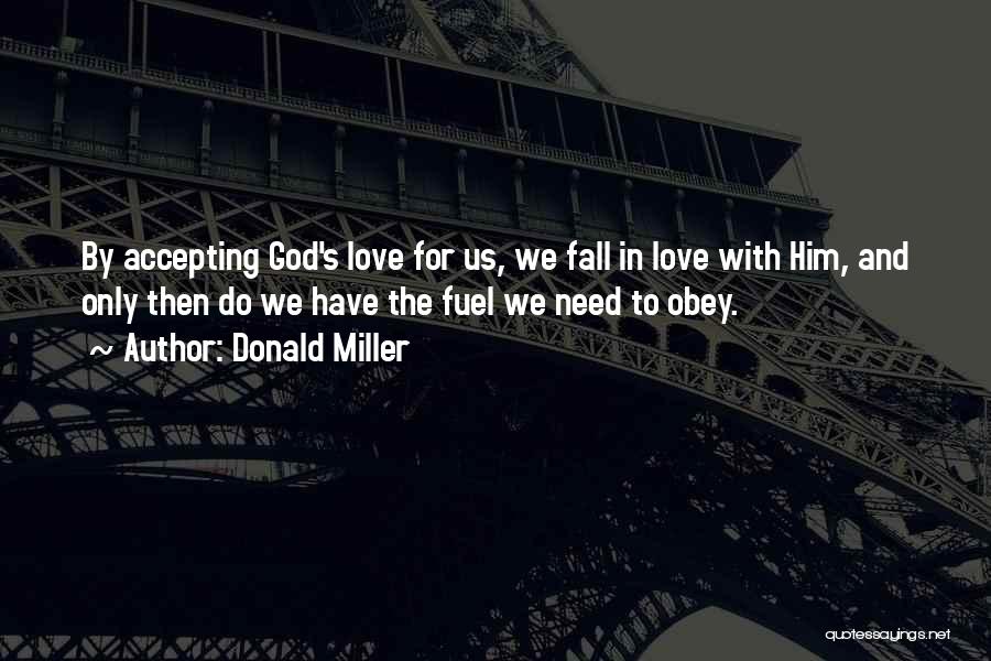 God's Love For Us Quotes By Donald Miller