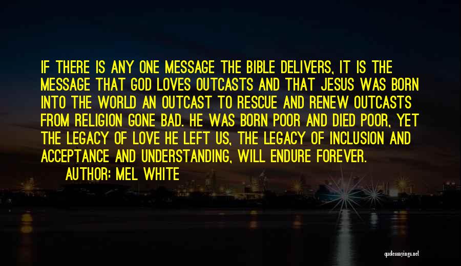 God's Love From The Bible Quotes By Mel White