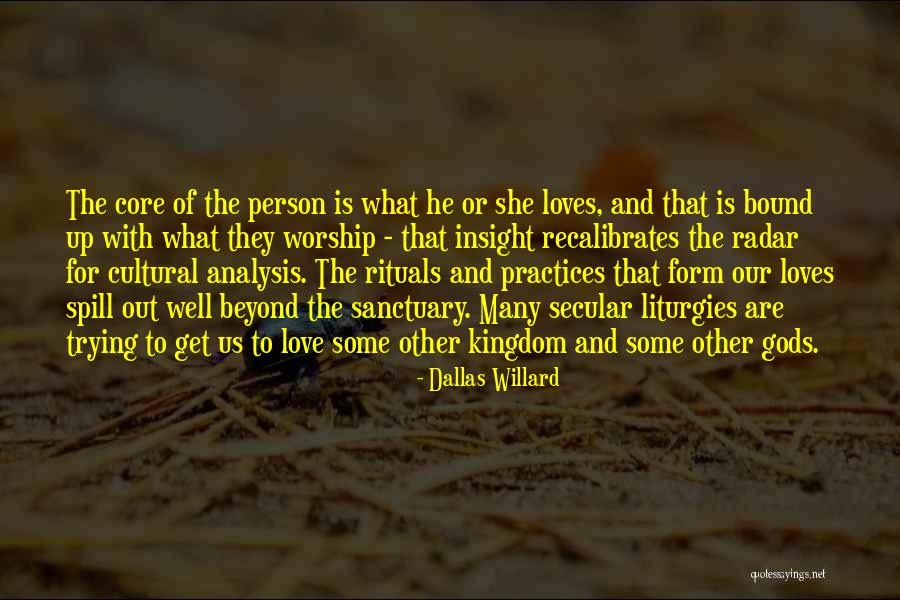 Gods Love To Us Quotes By Dallas Willard Gods Love To Us Quotes By Dallas Willard