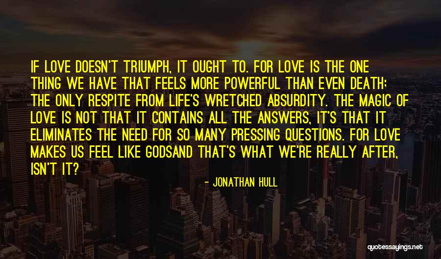 Gods Love To Us Quotes By Jonathan Hull Gods Love To Us Quotes By Jonathan Hull