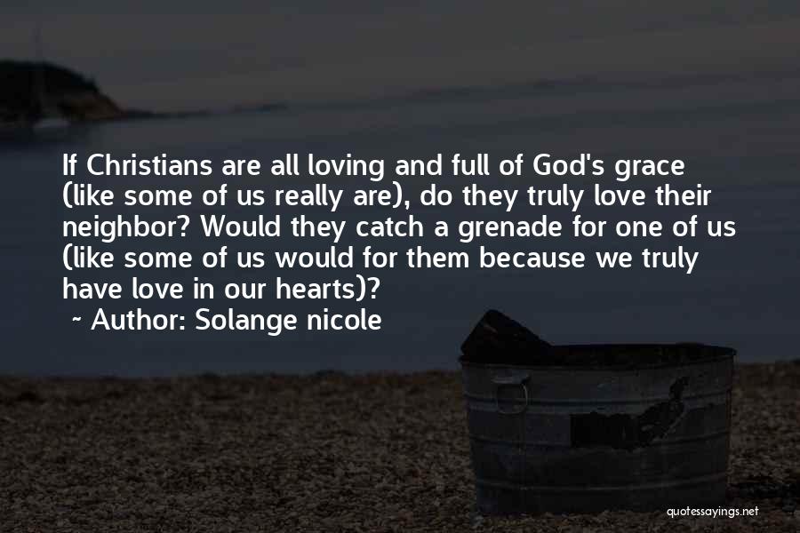 God's Loving Grace Quotes By Solange Nicole