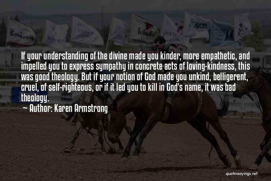 God's Loving Kindness Quotes By Karen Armstrong