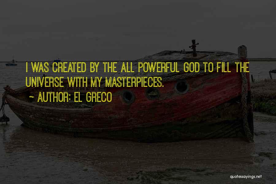 God's Masterpiece Quotes By El Greco