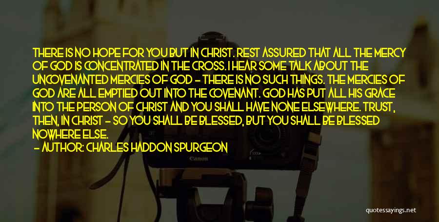 God's Mercies Quotes By Charles Haddon Spurgeon