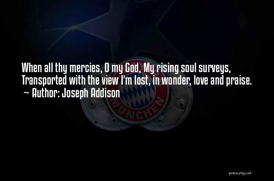 God's Mercies Quotes By Joseph Addison