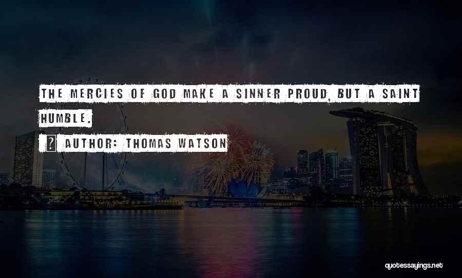 God's Mercies Quotes By Thomas Watson