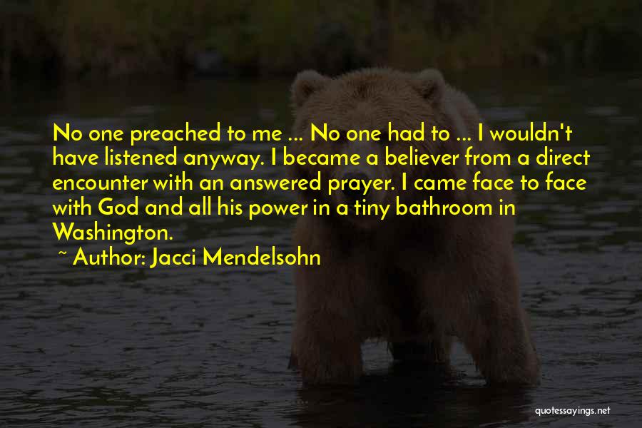 God's Mercy And Grace Quotes By Jacci Mendelsohn