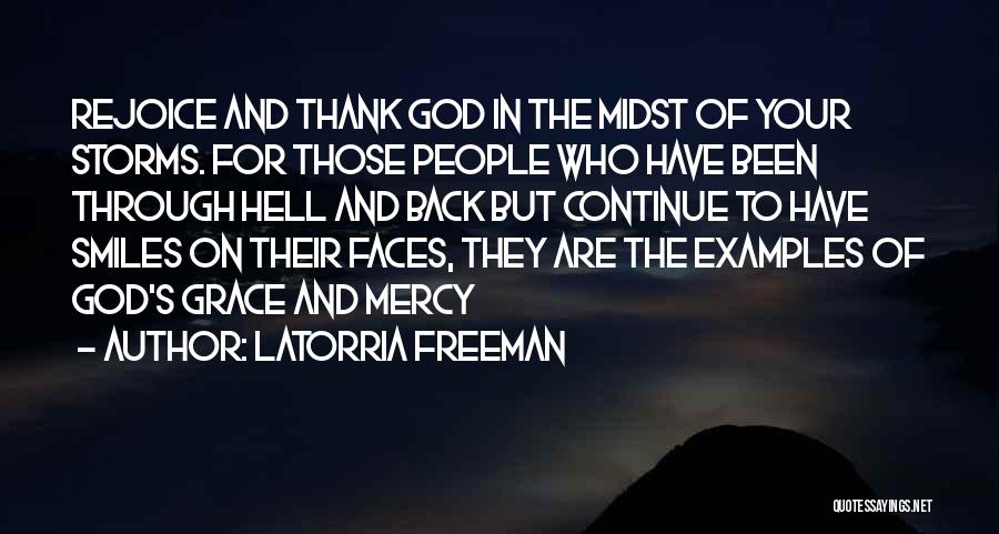 God's Mercy And Grace Quotes By Latorria Freeman