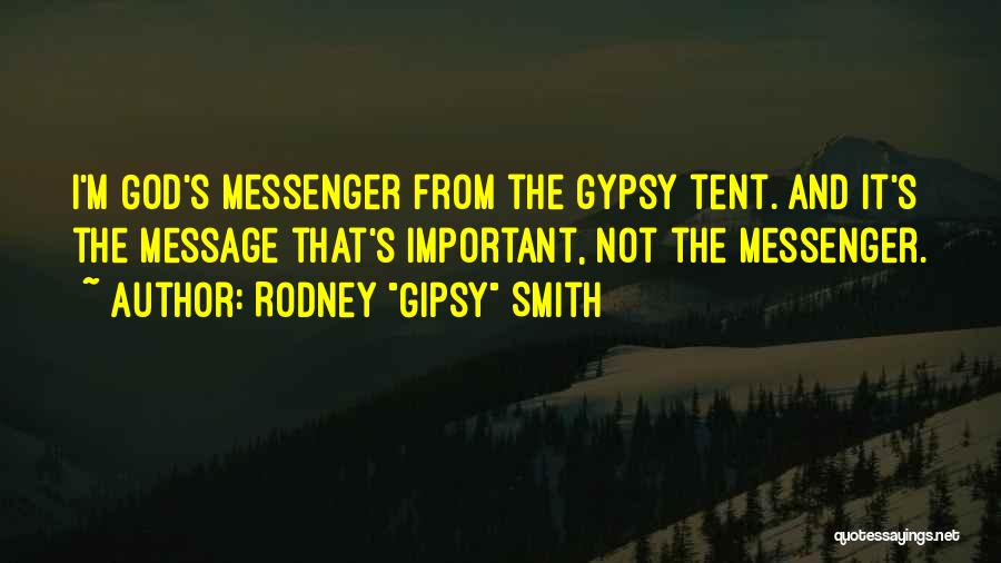God's Messengers Quotes By Rodney 