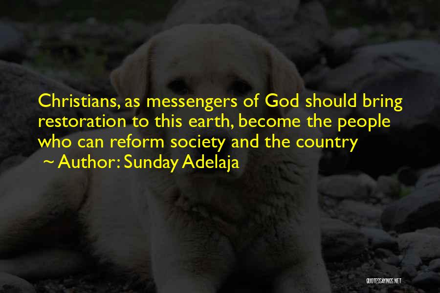 God's Messengers Quotes By Sunday Adelaja