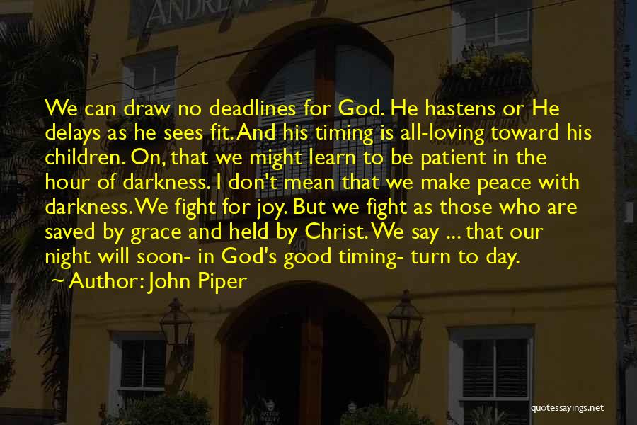 God's Might Quotes By John Piper