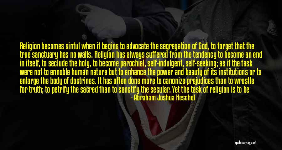 God's Nature Beauty Quotes By Abraham Joshua Heschel God's Nature Beauty Quotes By Abraham Joshua Heschel