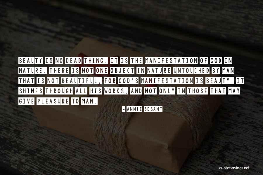 God's Nature Beauty Quotes By Annie Besant God's Nature Beauty Quotes By Annie Besant