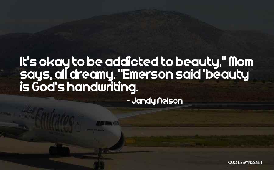 God's Nature Beauty Quotes By Jandy Nelson