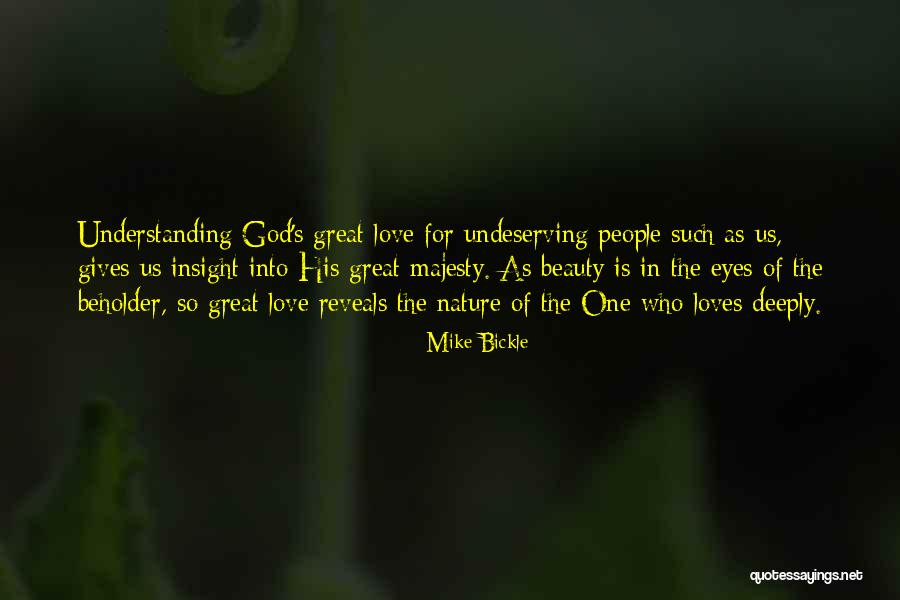 God's Nature Beauty Quotes By Mike Bickle