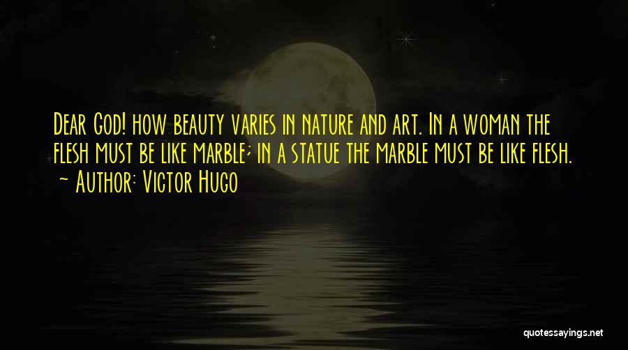 God's Nature Beauty Quotes By Victor Hugo