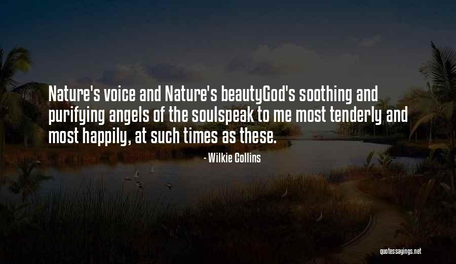 God's Nature Beauty Quotes By Wilkie Collins God's Nature Beauty Quotes By Wilkie Collins