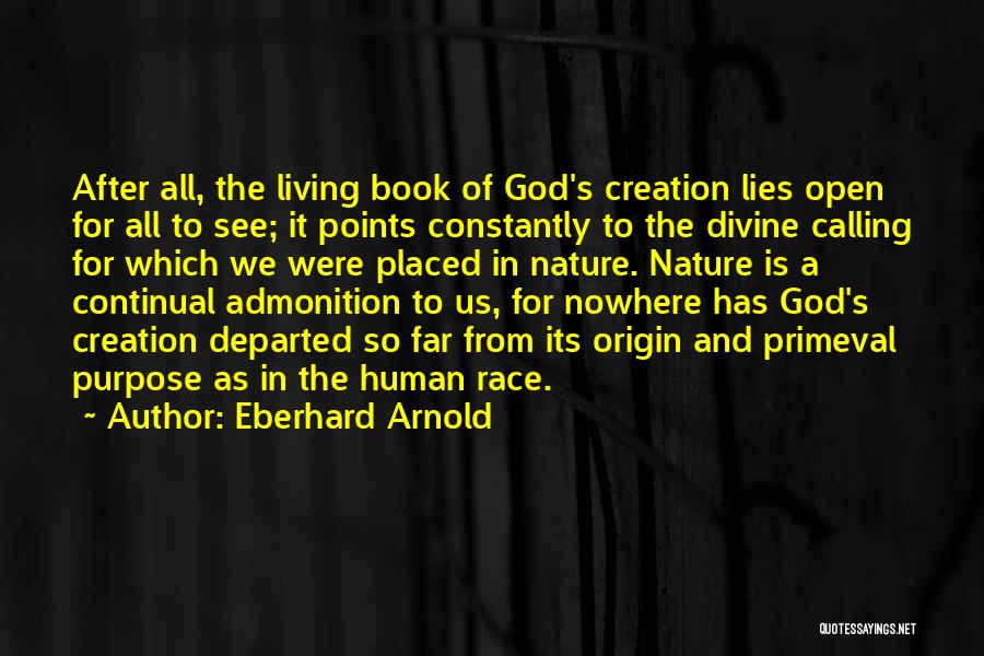 God's Nature Creation Quotes By Eberhard Arnold