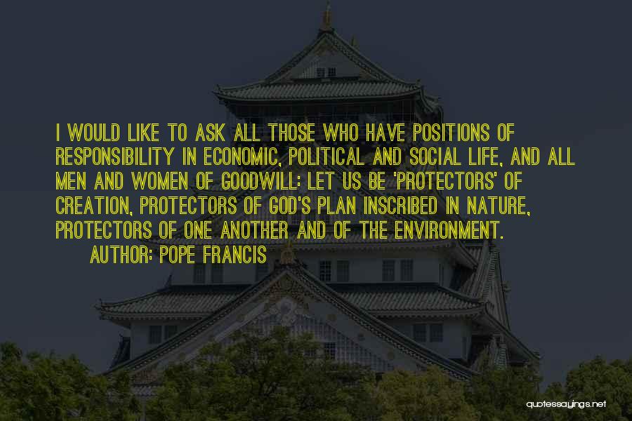 God's Nature Creation Quotes By Pope Francis