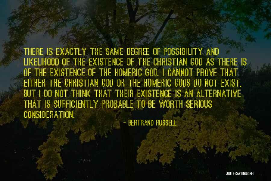 Gods Non Existence Quotes By Bertrand Russell Gods Non Existence Quotes By Bertrand Russell