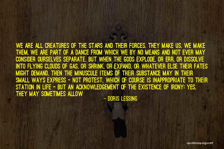Gods Non Existence Quotes By Doris Lessing Gods Non Existence Quotes By Doris Lessing
