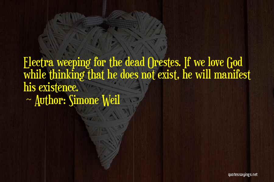 God's Not Dead Love Quotes By Simone Weil